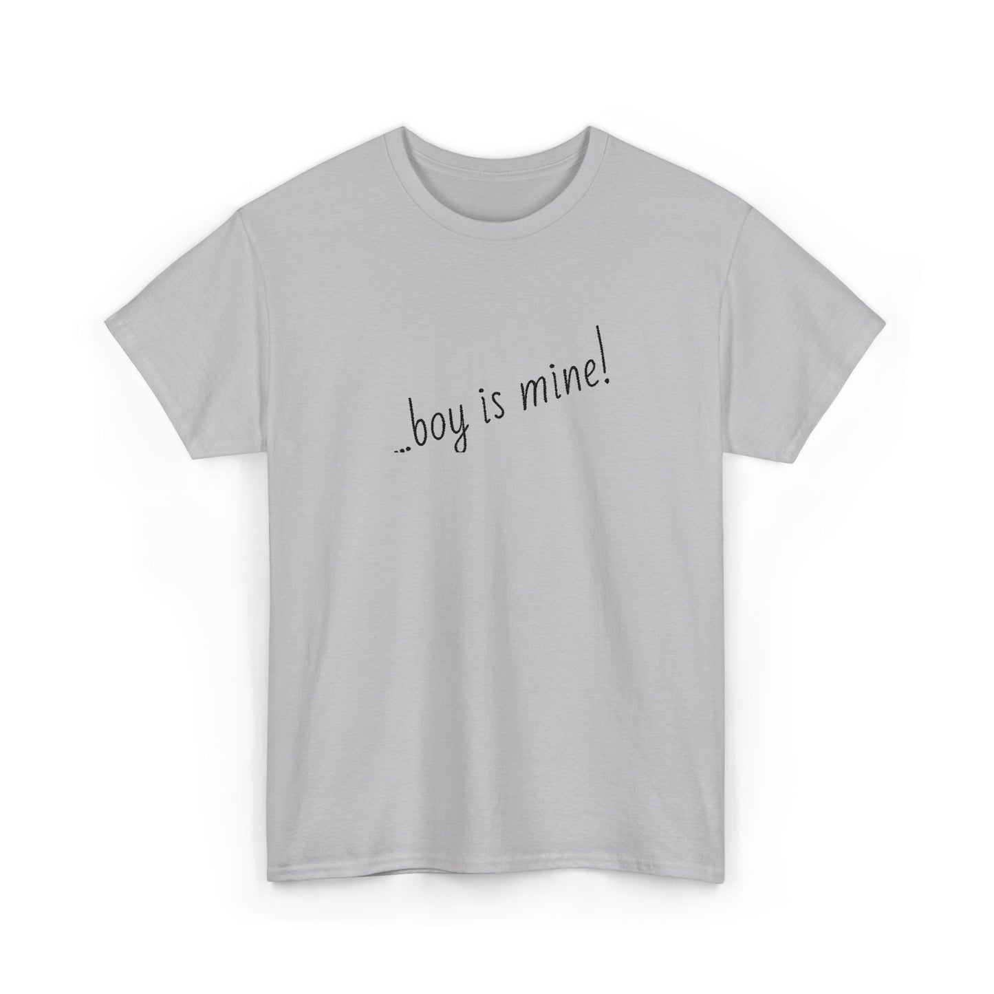 Fun casual t-shirt with Boy is Mine flirty design