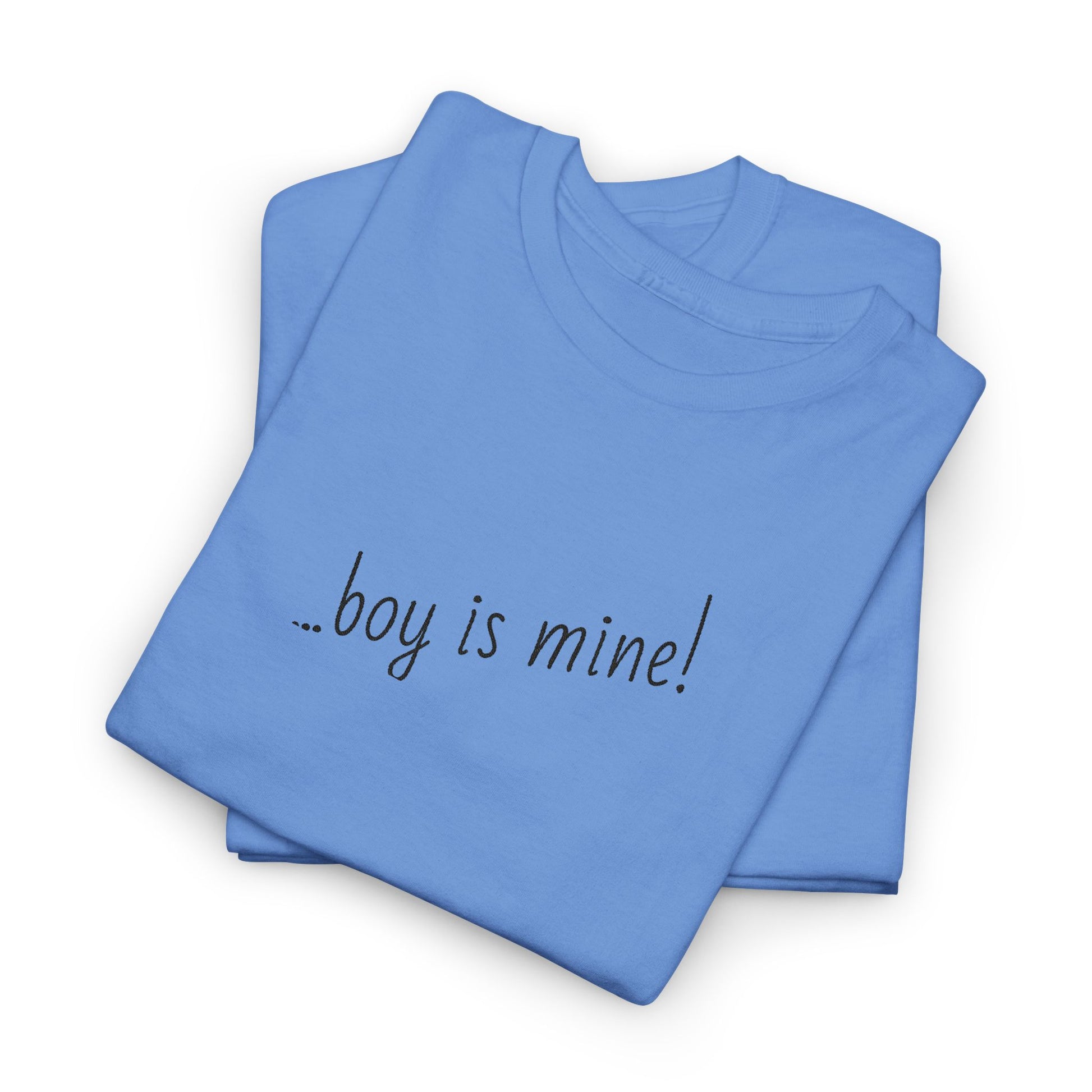 Fun casual t-shirt with Boy is Mine flirty design