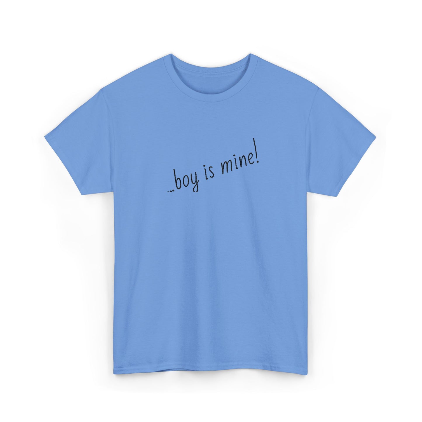 Fun casual t-shirt with Boy is Mine flirty design