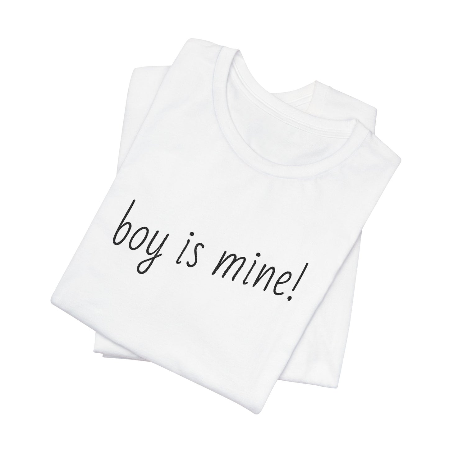 Folded flirty unisex jersey tee with Boy is Mine playful message