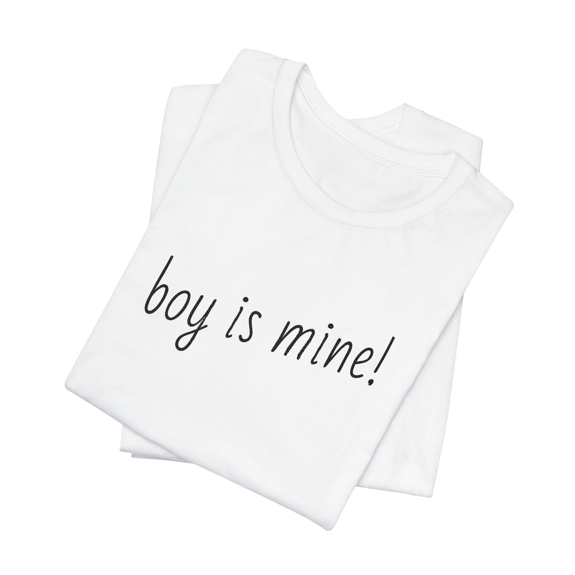Folded flirty unisex jersey tee with Boy is Mine playful message