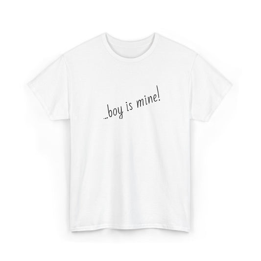 Fun casual t-shirt with Boy is Mine flirty design