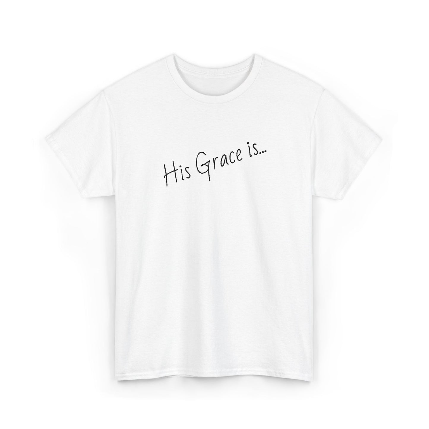 Christian faith t-shirt with His Grace inspirational message