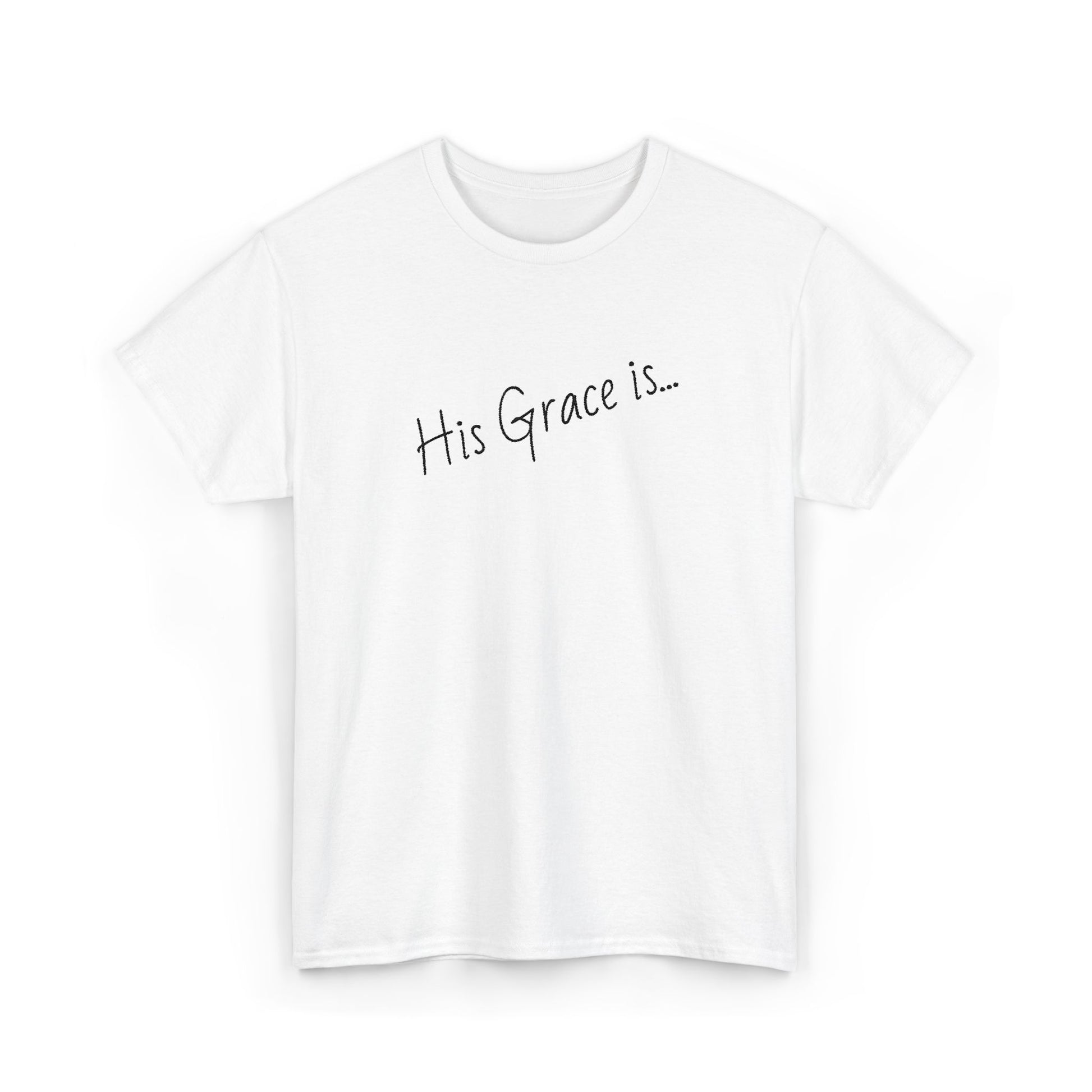 Christian faith t-shirt with His Grace inspirational message