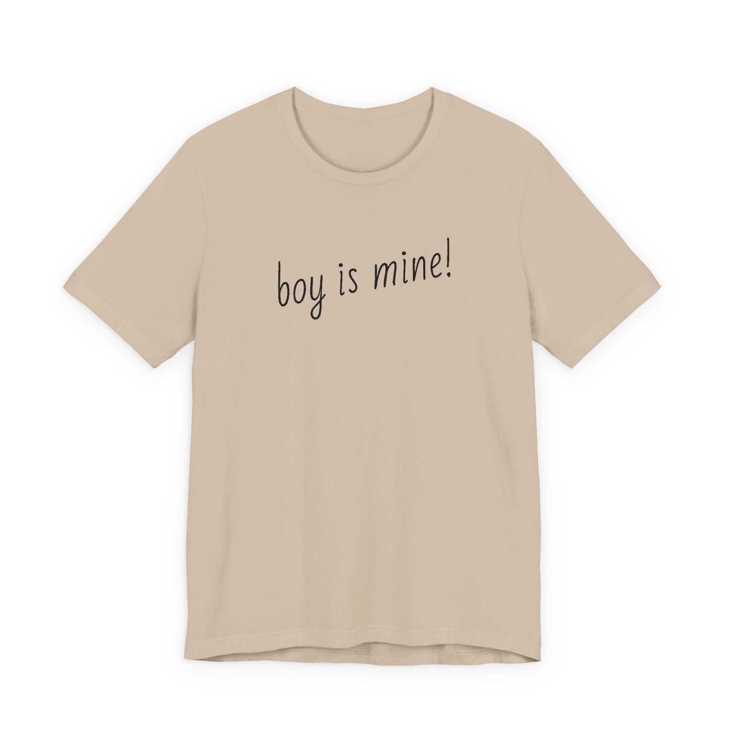 Flirty unisex jersey tee with Boy is Mine playful message