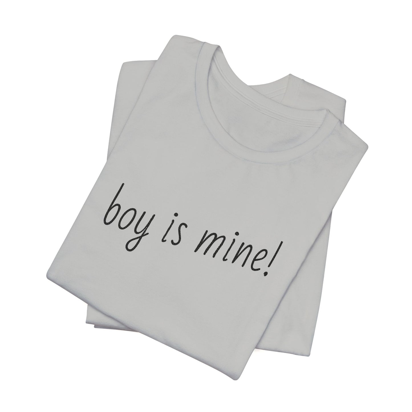 Folded grey flirty unisex jersey tee with Boy is Mine playful message