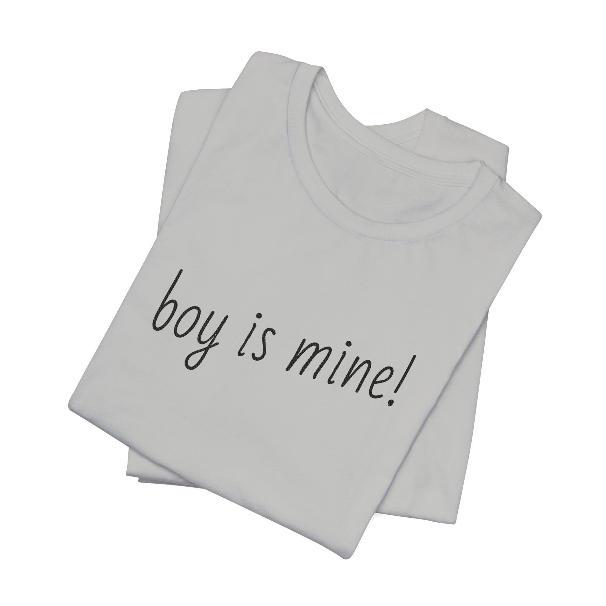 Folded grey flirty unisex jersey tee with Boy is Mine playful message