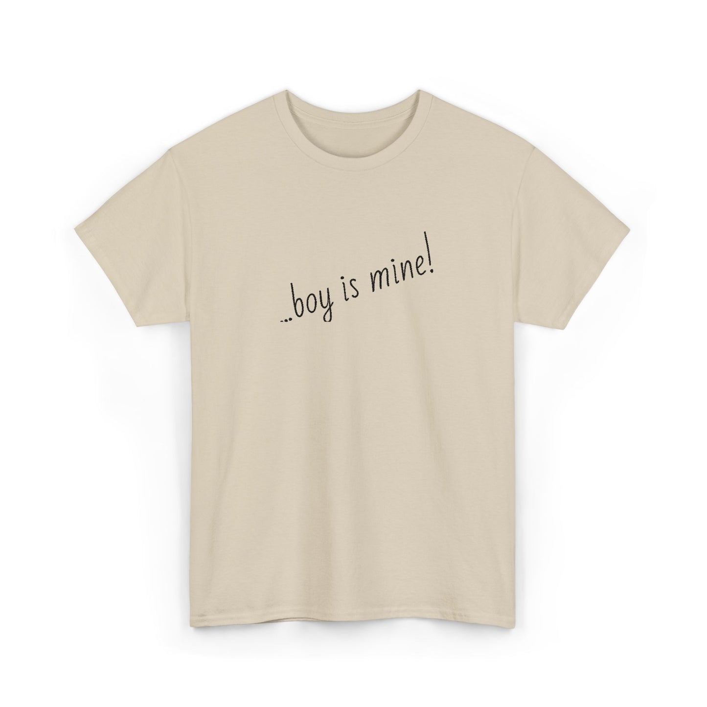 Fun casual t-shirt with Boy is Mine flirty design